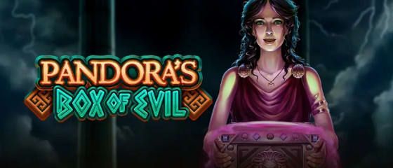 Play'n GO විසින් Pandora's Box of Evil 6000x ත්‍යාගය සමඟ නිකුත් කරයි