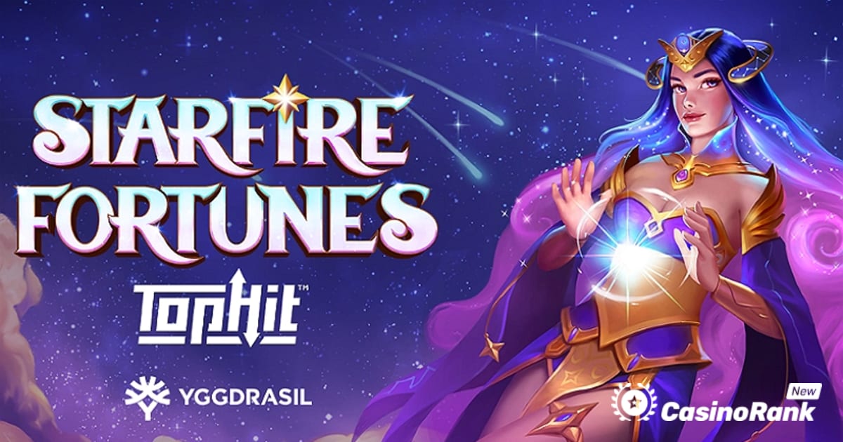 Yggdrasil Starfire Fortunes TopHit හි නව ක්‍රීඩා යාන්ත්‍රිකයෙකු හඳුන්වා දෙයි