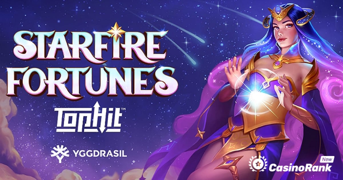 Yggdrasil Starfire Fortunes TopHit හි නව ක්‍රීඩා යාන්ත්‍රිකයෙකු හඳුන්වා දෙයි
